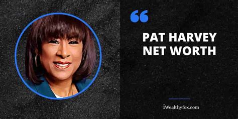 pat harvey|pat harvey net worth.